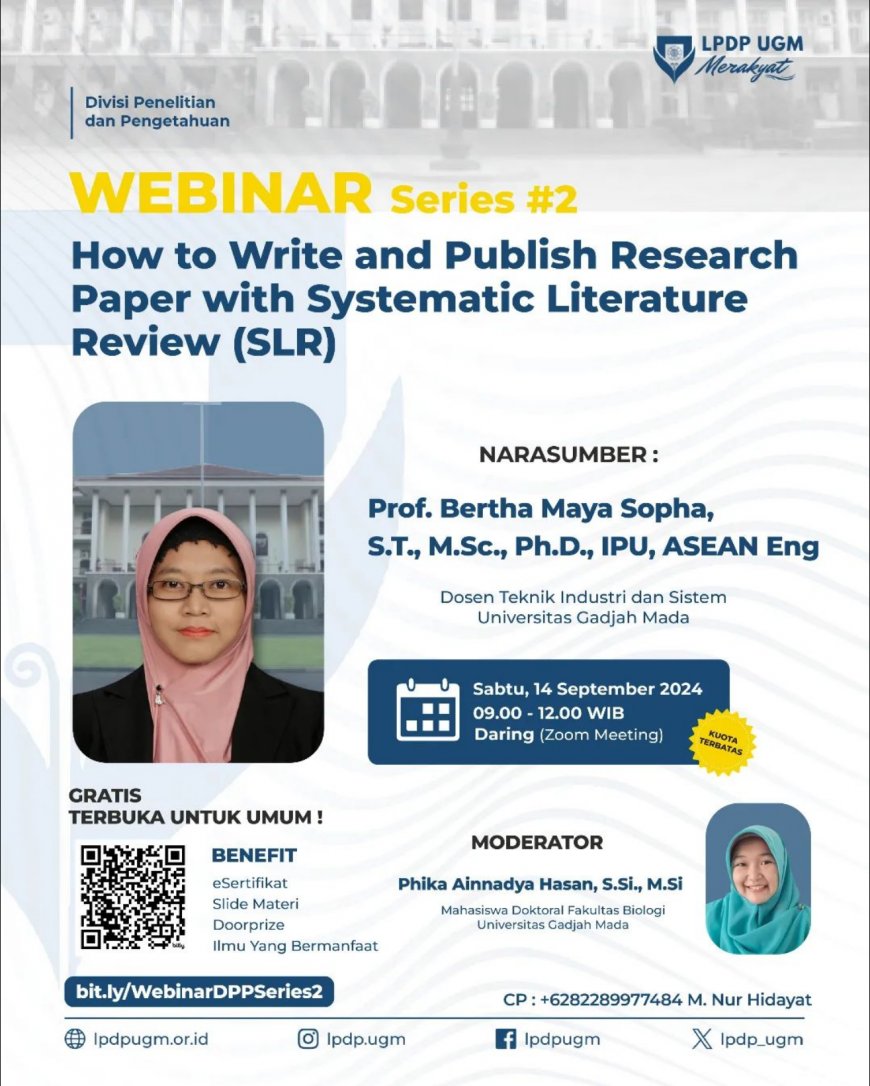 [ 14 September 2024 ] Webinar How to Write and Publish Research Paper with Systematic Literature Review (SLR)