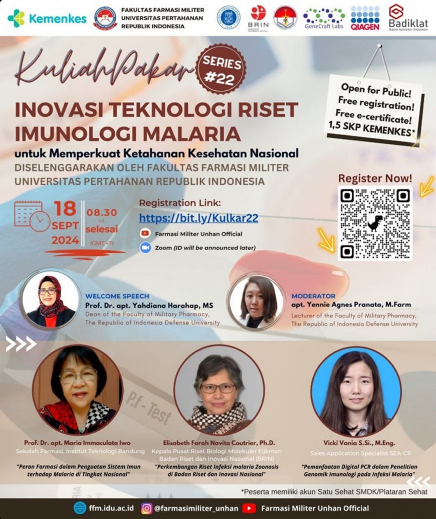 [18 September 2024] Kuliah Pakar Inovasi Teknologi dalam Riset Imunologi Malaria untuk Memperkuat Ketahanan Kesehatan Nasional