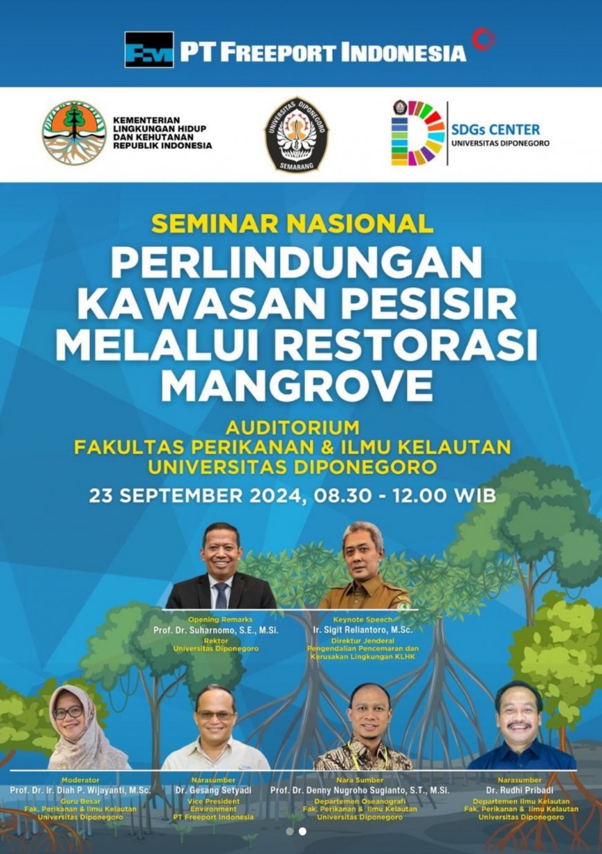 [23 September 2024]  Seminar Nasional: Perlindungan Kawasan Pesisir Melalui Restorasi Mangrove