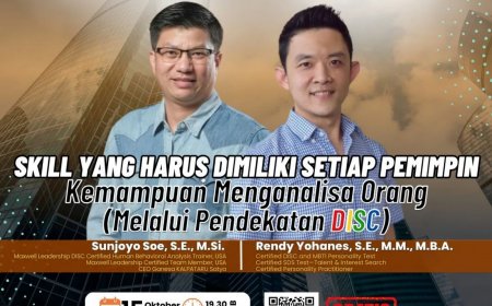 [15 Oktober 2024] Webinar Skill Yang Harus Dimiliki Setiap Pemimpin Dalam Menganalisis Orang Melalui Pendekatan DISC