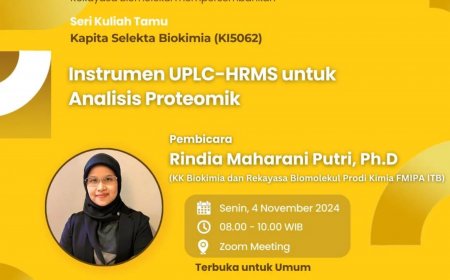 [4 November 2024] General Lecture Instrumen UPLC-HRMS untuk Analisis Proteomik