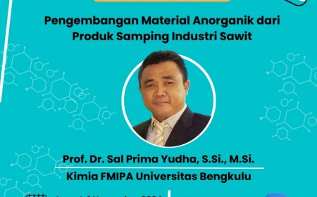 [1 November 2024] Studium Generale Pengembangan Material Anorganik dari Produk Samping Industri Sawit