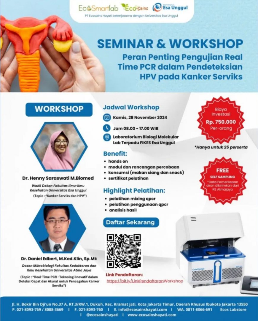 [ 28 November 2024 ] SEMINAR & WORKSHOP : Peran Penting Pengujian Hasil Real Time PCR dalam Pendeteksian HPV pada Kanker Serviks