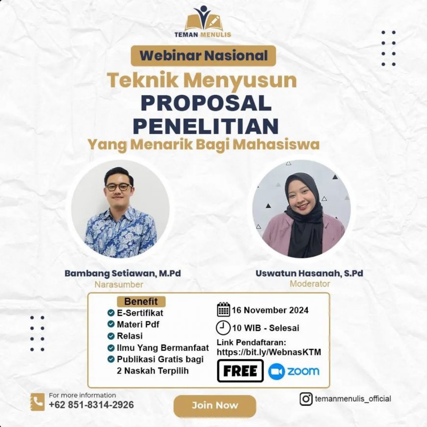 [16 November 2024 ] Webinar: Teknik Menyusun Proposal Penelitian yang Menarik untuk Mahasiswa