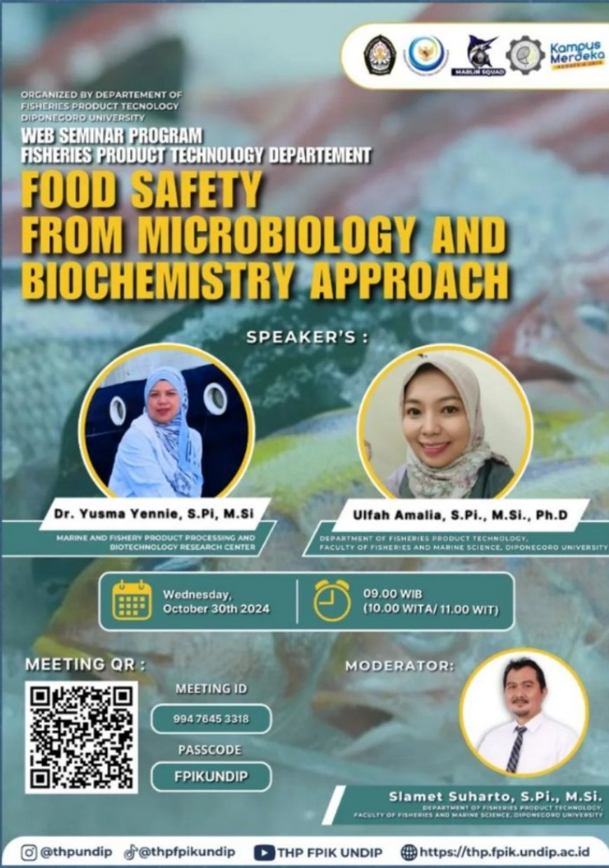 [30 Oktober 2024] Webinar Food Safety from Microbiology and Biochemistry Approach