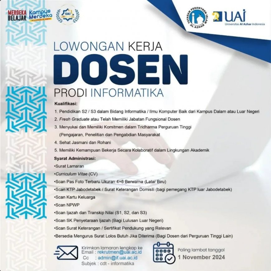 [1 November 2024] Lowongan Dosen Program Studi Informatika di Universitas Al Azhar Indonesia (UAI)