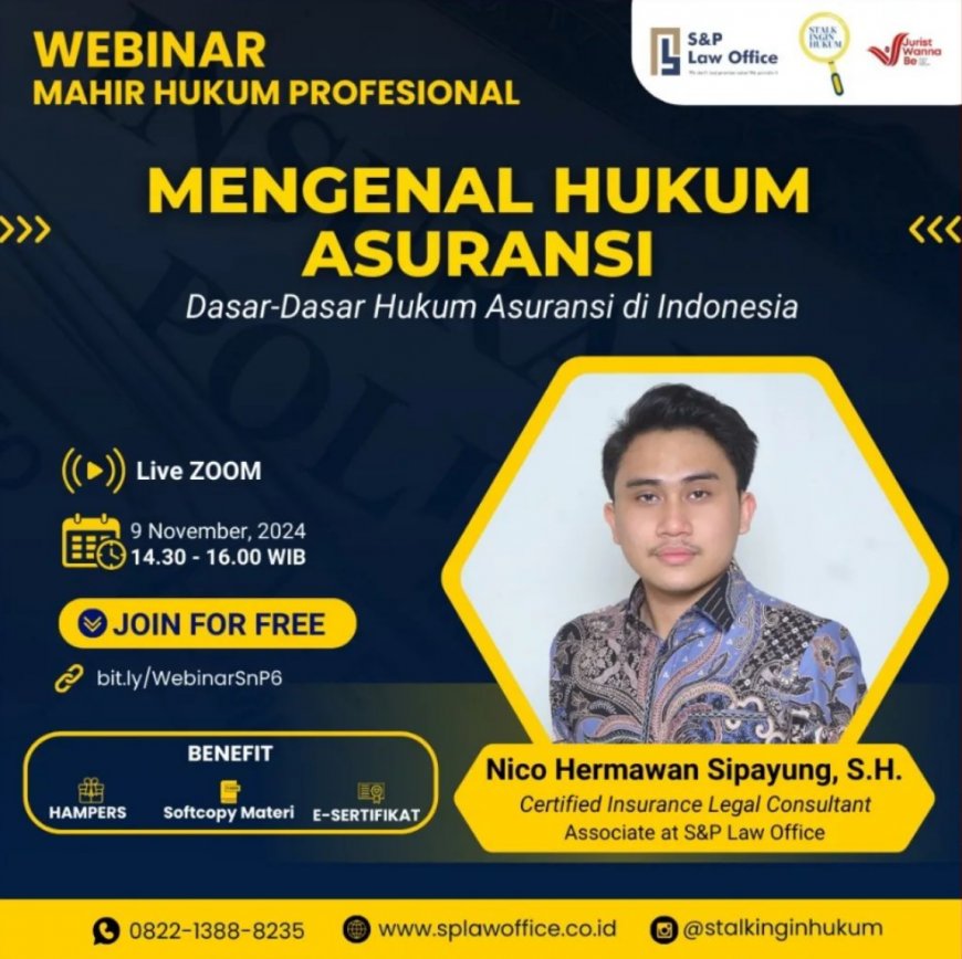 [ 9 November 2024 ] WEBINAR MAHIR HUKUM PROFESIONAL :  "MENGENAL HUKUM ASURANSI : DASAR-DASAR HUKUM ASURANSI DI INDONESIA