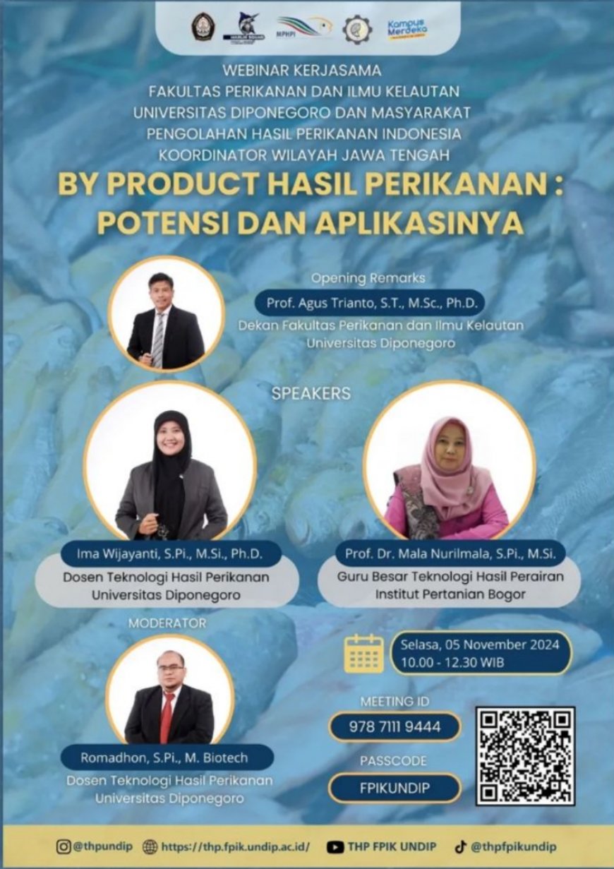 [5 November 2024]  Webinar By Product Hasil Perikanan : Potensi dan Aplikasinya