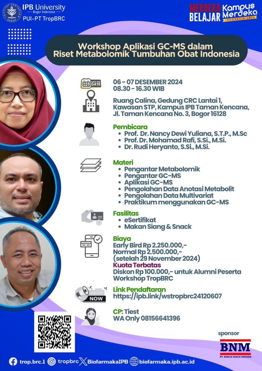 [06-07 Desember 2024] Workshop Aplikasi GC-MS dalam Riset Metabolomik Tumbuhan Obat Indonesia