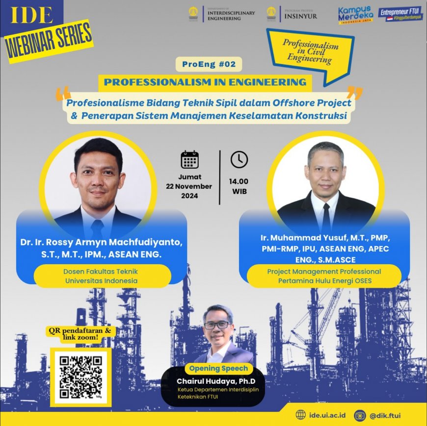 [22 November 2024] Webinar Profesionalisme Bidang Teknik Sipil dalam Offshore Project & Penerapan Sistem Manajemen Keselamatan Konstruksi