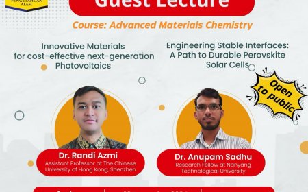[ 23 Desember 2024] Guest Lecture: Advanced Materials Chemistry