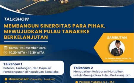 [19 Desember 2024] Talkshow Membangun Sinergitas Para Pihak, Mewujudkan Pulau Tanakeke Berkelanjutan