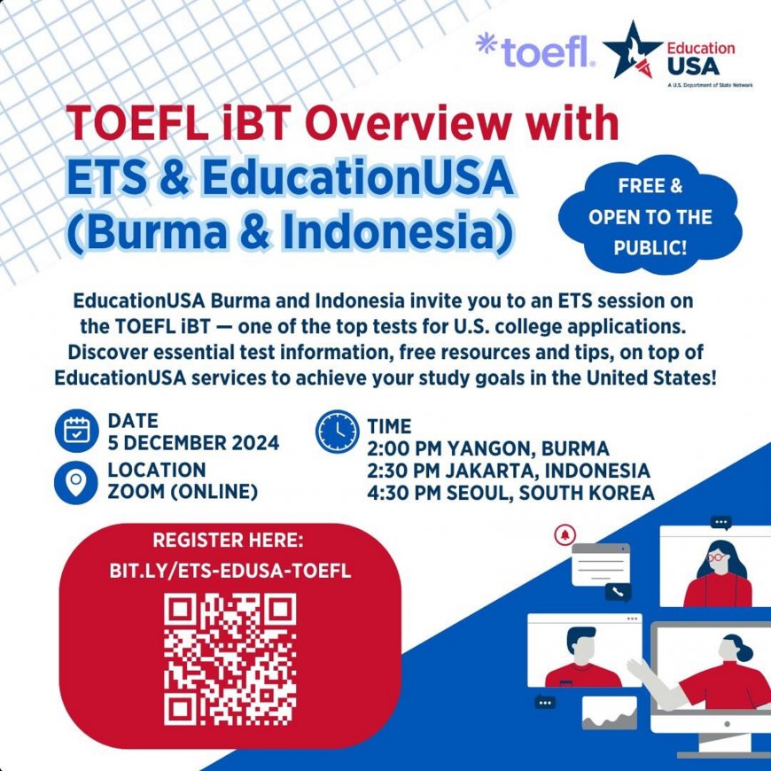 [5 Desember 2024] TOEFL iBT Overview with ETS & EducationUSA