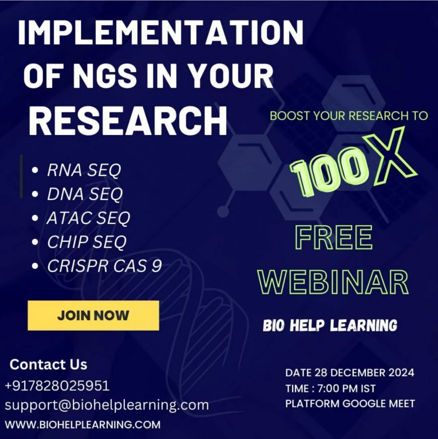 [28 December 2024] Free Webinar: Unlocking Insights of NGS Technology in your Research