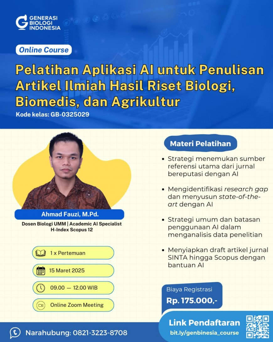 [15 Maret 2025]   Pelatihan Aplikasi AI untuk Penulisan Artikel Ilmiah Hasil Riset Biologi, Biomedis, dan Agrikultur 