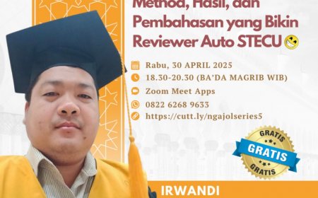 [30 April 2025] Webinar Cara Ampuh Membuat Method, Hasil, dan Pembahasan yang Bikin Reviewer Auto Malu-Malu Tapi Mau