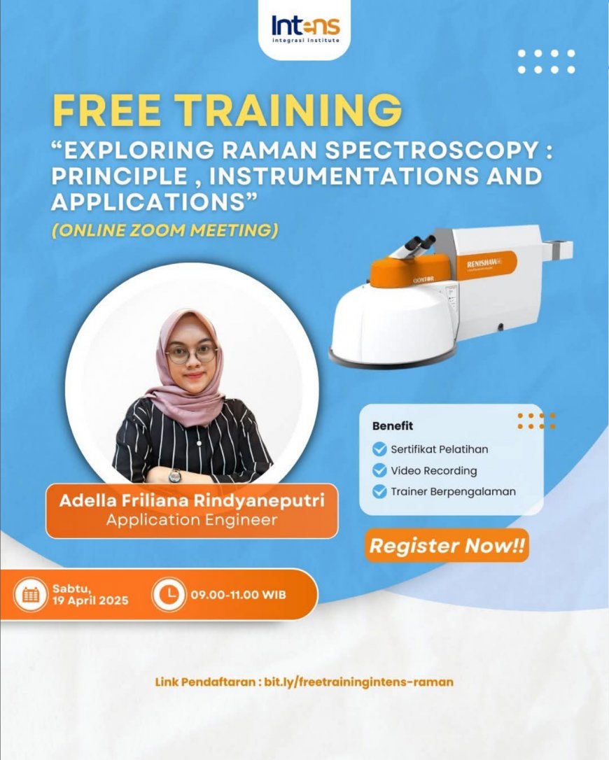 [19 April 2025] FREE TRAINING Exploring Raman Spectroscopy: Principle, Instrumentations, and Applications