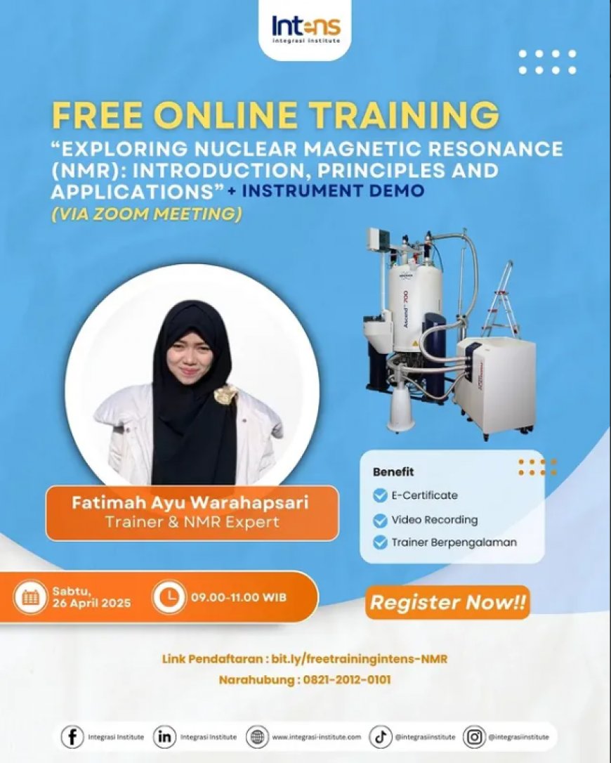 [26 April 2025] FREE TRAINING "Exploring Nuclear Magnetic Resonance (NMR): Introduction, Principle, and Applications + Instrument Demo"