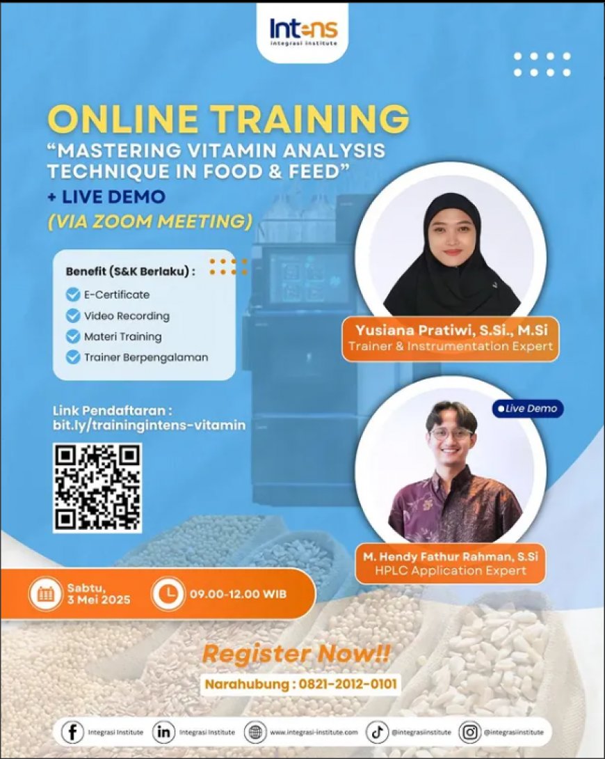 [3 Mei 2025] ONLINE TRAINING "MASTERING VITAMIN ANALYSIS TECHNIQUE IN FOOD & FEED + LIVE DEMO"