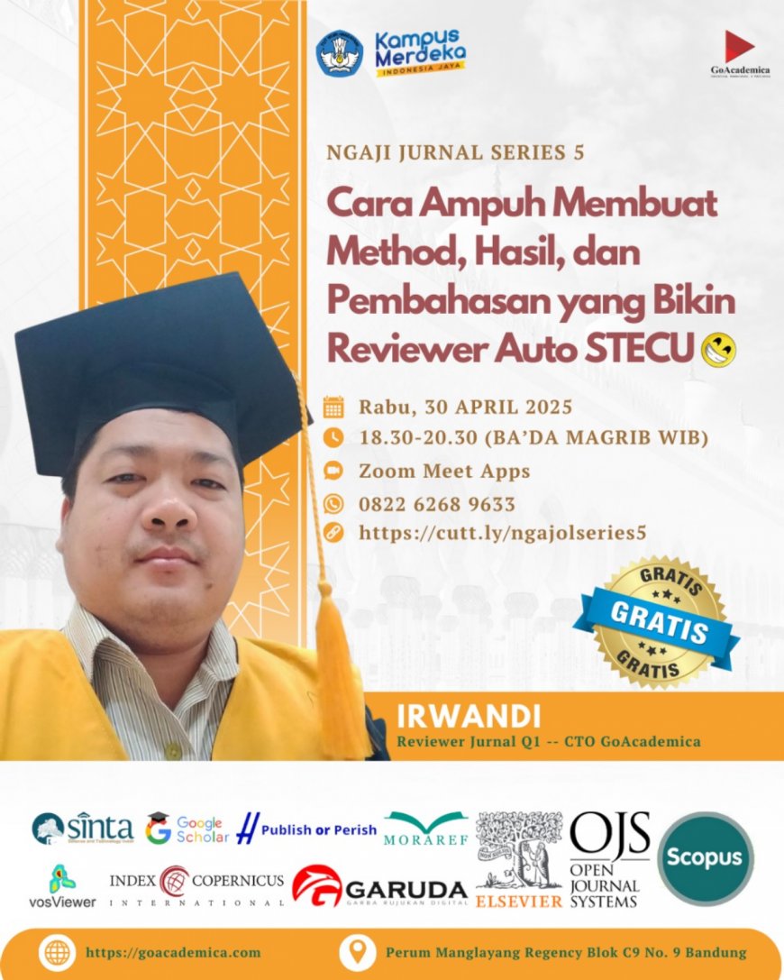 [30 April 2025] Webinar Cara Ampuh Membuat Method, Hasil, dan Pembahasan yang Bikin Reviewer Auto Malu-Malu Tapi Mau