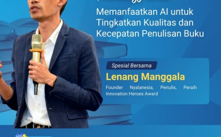 [ 16 Mei 2025 ] Webinar Nasional Akademisi Menulis Buku "Memanfaatkan AI untuk Tingkatkan Kualitas dan Kecepatan Penulisan Buku"