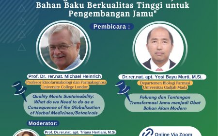 [20 Mei 2025] Kuliah Umum Tantangan dan Solusi dalam Menjamin Bahan Baku Berkualitas Tinggi untuk Pengembangan Jamu