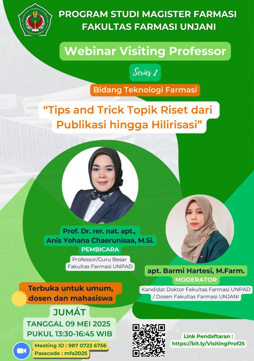 [09 Mei 2025] VISITING PROFESSOR SERIES 2 ”Tips and Trick Topik Riset dari Publikasi hingga Hilirisasi”
