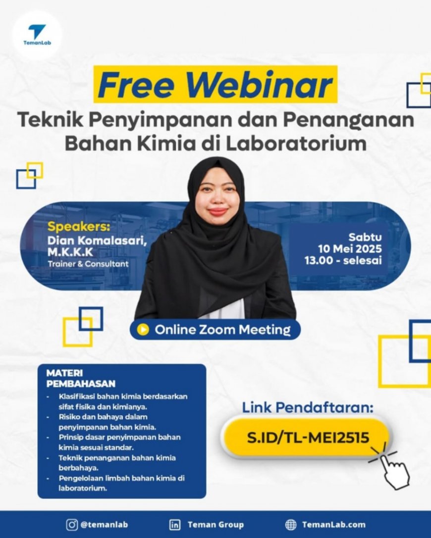 [10 Mei 2025] Free Webinar Teknik Penyimpanan dan Penanganan Bahan Kimia di Laboratorium