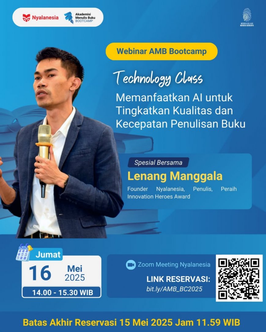 [ 16 Mei 2025 ] Webinar Nasional Akademisi Menulis Buku "Memanfaatkan AI untuk Tingkatkan Kualitas dan Kecepatan Penulisan Buku"