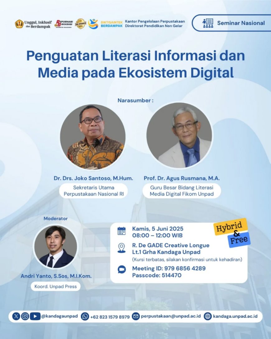 [5 Juni 2025 ] Seminar Nasional  Penguatan Literasi Informasi dan Media pada Ekosistem Digital