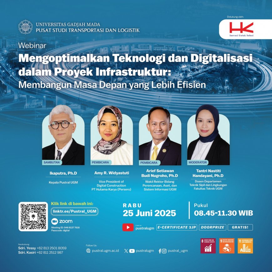[ 25 Juni 2025] Webinar Mengoptimalkan Teknologi dan Digitalisasi dalam Proyek Infrastruktur