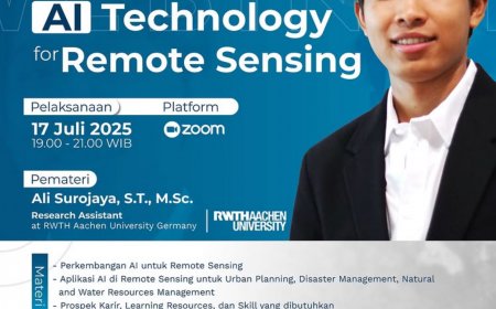[17 Juli 2025] Webinar AI Technology for Remote Sensing