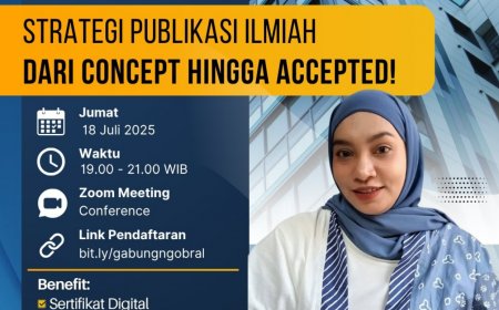 [18 Juli 2025] WEBINAR STRATEGI PUBLIKASI ILMIAH: DARI CONCEPT HINGGA ACCEPTED