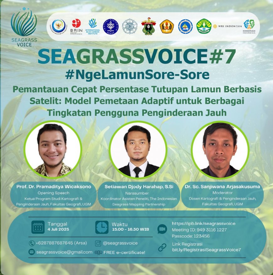 [4 Juli 2025] Webinar Pemantauan Cepat Presentase Tutupan Lamun Berbsis Satelit