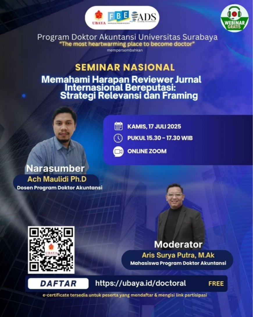 [17 Juli 2025] Seminar Nasional Memahami Harapan Reviewer Jurnal Internasional Bereputasi: Strategi Relevansi dan Framing